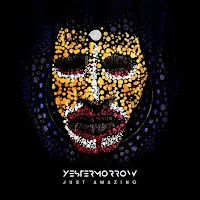 Yestermorrow — Just Amazing — обложка